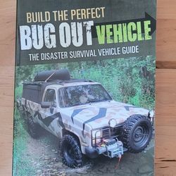 Build The Perfect Bug Out Vehicle 