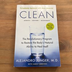 Clean Paperback Remove Restore Rejuvenate By Alejandro Junger MD