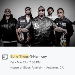 Bone Thugs Concert (Friday, 3/27 @ House of Blues)