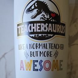Teachersaurus T-Rex Teacher 20 oz White Stainless Steel Graphic Print Tumbler