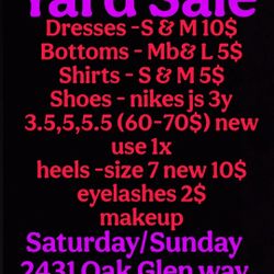 Yard Sale Saturday/Sunday 