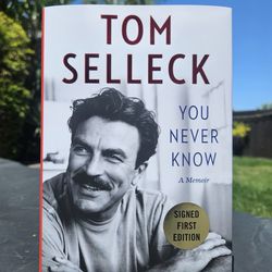 SIGNED 1st Edition Tom Selleck Book - You Never Know, A Memoir