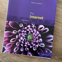 The Internet Comprehensive  Evans/Hooper 10th Ed