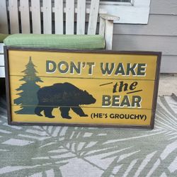 Don’t wake the bear he’s grouchy