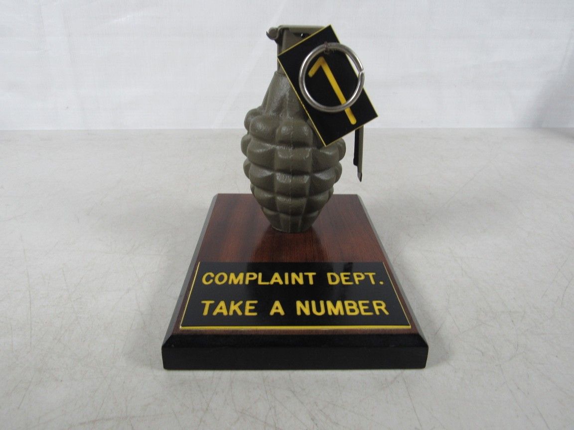 Funny Take a Number Replica Fake WWII Grenade Complaint Department
