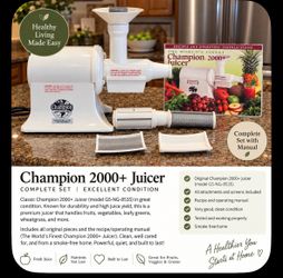 Champion 2000+ Juicer – Complete w/ Attachments & Original Manual