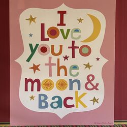 I Love You to the Moon & Back Art Print