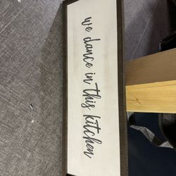 We Dance In The Kitchen Decorative Art