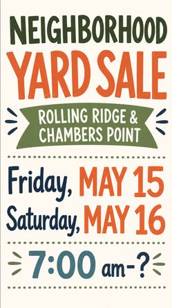 Neighborhood Yard Sale - Rolling Ridge & Chambers Pointe