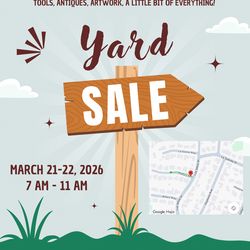 YARD SALE 3/21 & 3/22
