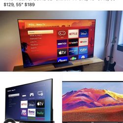 THIS WEEK SPECIAL 32” SMART TV $79, 43” $149, 50” $129, 55” $189