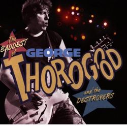 2 Concert Tickets For George Thorogood ( Orchestra Front 2 Rows Seating Tickets )