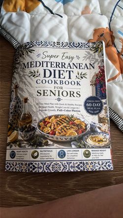 Super Easy Mediterranean Diet Cookbook for Seniors