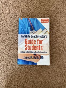 The White Coat Investor’s Guide for Students