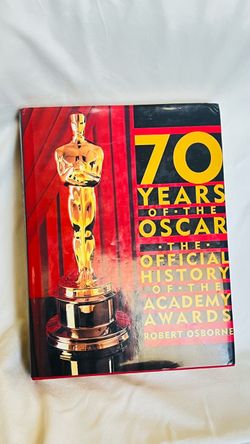 70 Years of the Oscar: The Official History of the Academy Awards by Robert Osborne — Hardcover Coffee Table Book — $10