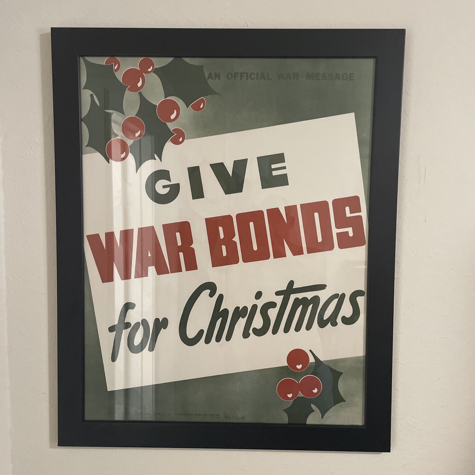 WWII Rare An Oficial War Message Give War Bonds Poster Christmas Vintage Framed