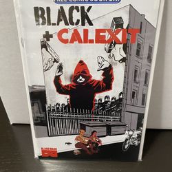 Black + Calexit (2021) Free Comic Book Day No Stamp Black Mask Studios NM