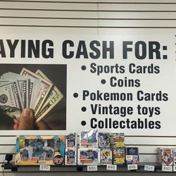 Paying Cash For Sports Cards, Pokemon Cards, Coins, Vintage Toys, And More!!!!