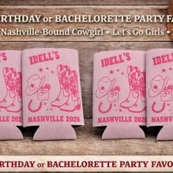 Cozies Slim Can Cowgirl Let’s Go Girl Birthday Milestone Nashville Bound 