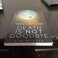 Death Is Not Goodbye 