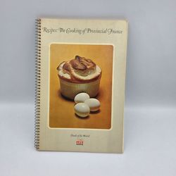Recipes The Cooking of Provincial France Foods of The World Time Life Books 1968