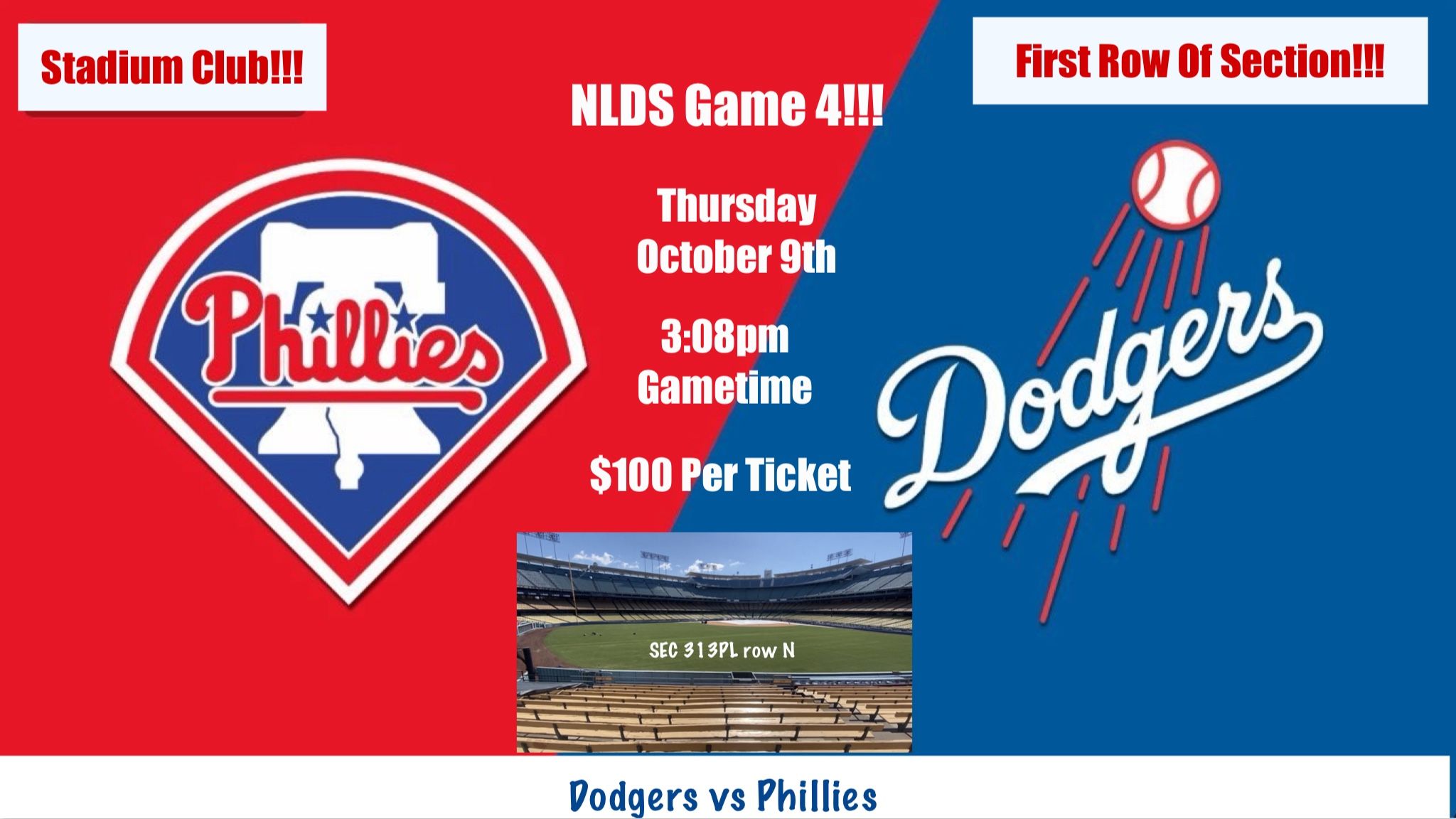 10/9 - Los Angeles Dodgers Vs Philadelphia Phillies Tickets @ Dodger Stadium (NLDS GAME 4!!!)