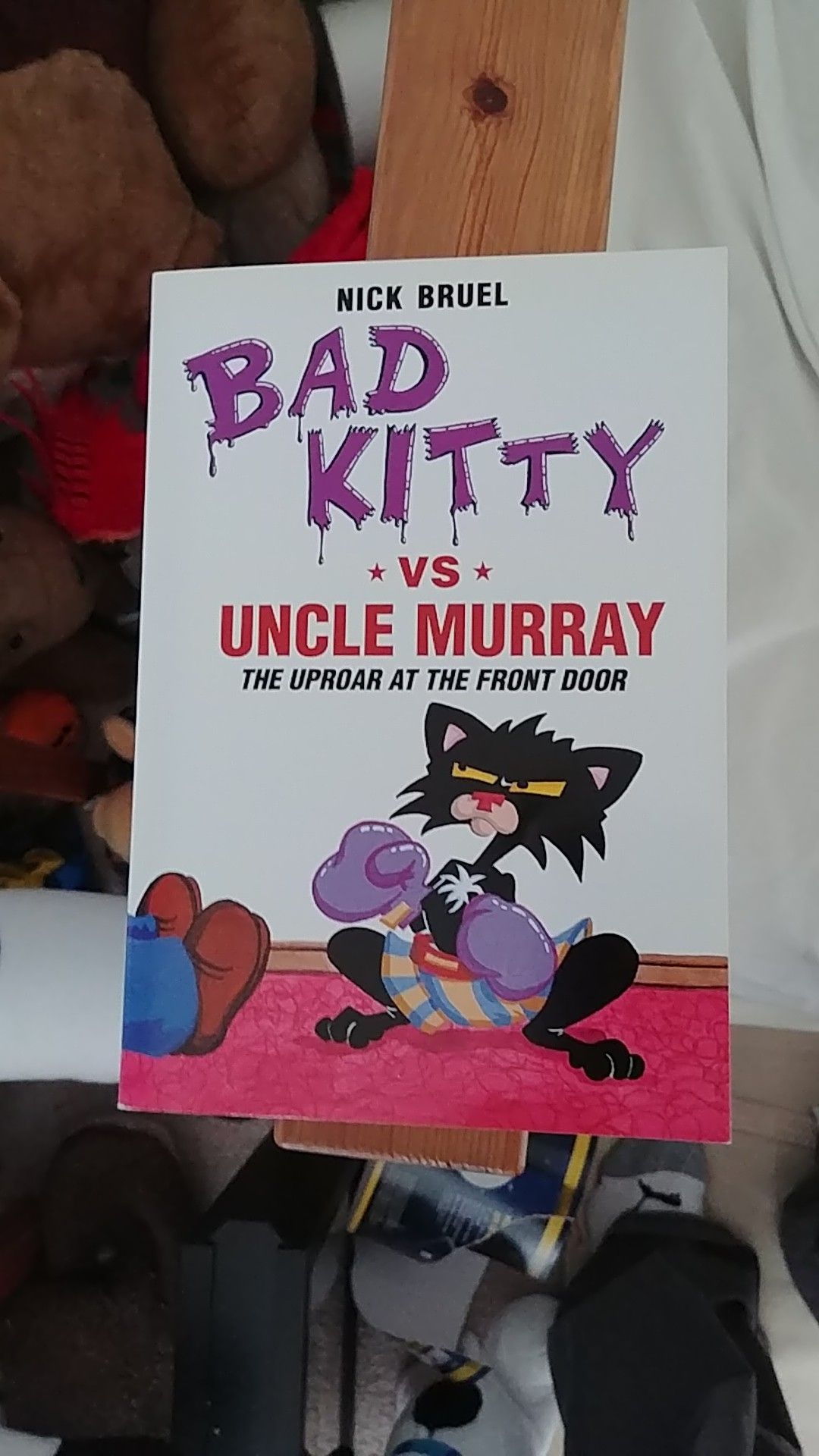"Bad Kitty vs Uncle Murray: The Uproar at the Front Door" by Nick Bruel