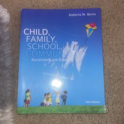 Child, Family, School, & Community 