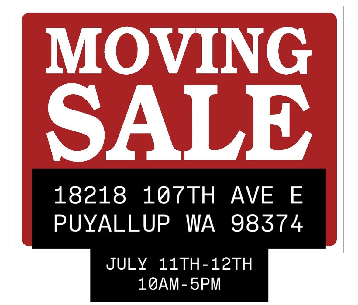 MOVING SALE JULY 11th-12th 10am-5pm