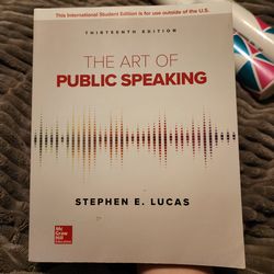 The Art Of Public Speaking- College level textbook