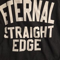 Eternal Straight Edge  T Shirt