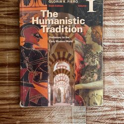 The Humanistic Tradition Sixth Edition