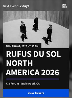 2 Tickets to RÜFÜS DU SOL– Friday, August 7