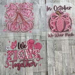 $6 Each Ready To Press DTF Transfers Breast Cancer Awareness 