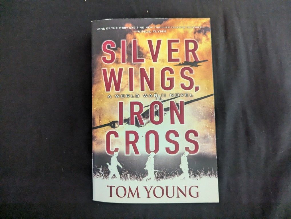 Silver Wings, Iron Cross By Tom Young