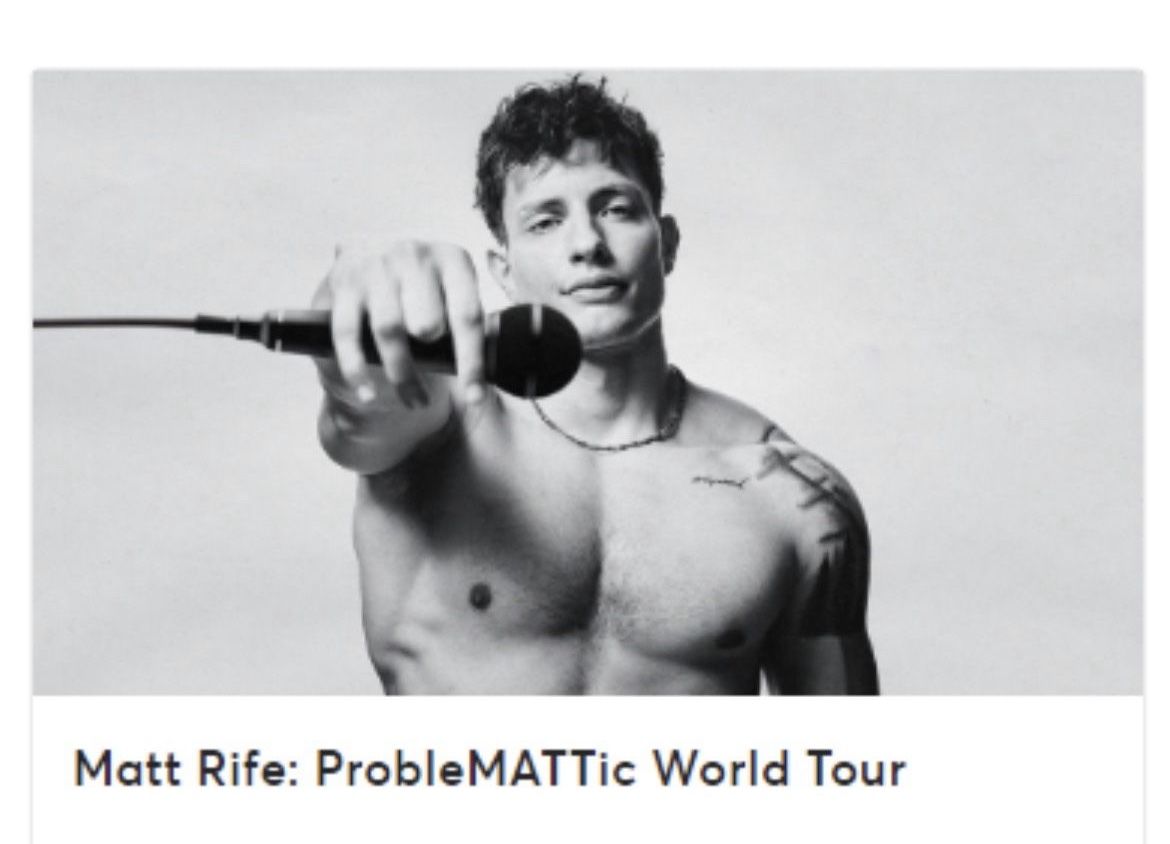 Sold Out Matt Rife Tickets