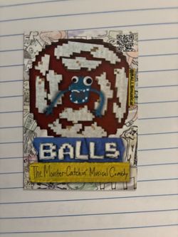 Balls: The Monster Catchin Musical Comedy-Anime Card-NY Comic Con