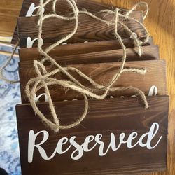 Wooden Reserved Signs