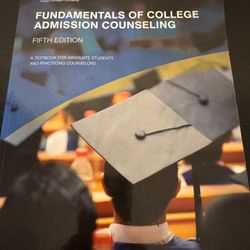Fundamentals Of College Admissions Counseling 