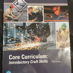 Core Curriculum Introductory Craft Skills 