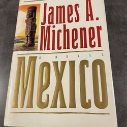 MEXICO By James A Michener
