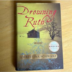 Drowning Ruth by Christina Schwarz hardcover