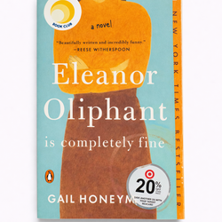 Eleanor Oliphant is Completely Fine