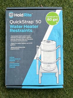 Hr Hold Rite™ QuickStrap™ 50 Water Heater Restraints • Galvanized steel water heater restraint to help protect against natural disasters like earthqua