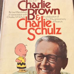 SIGNED/1st Edition “Charlie Brown & Charlie Schulz” book. 
