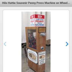 Machine That Flatten Pennies 
