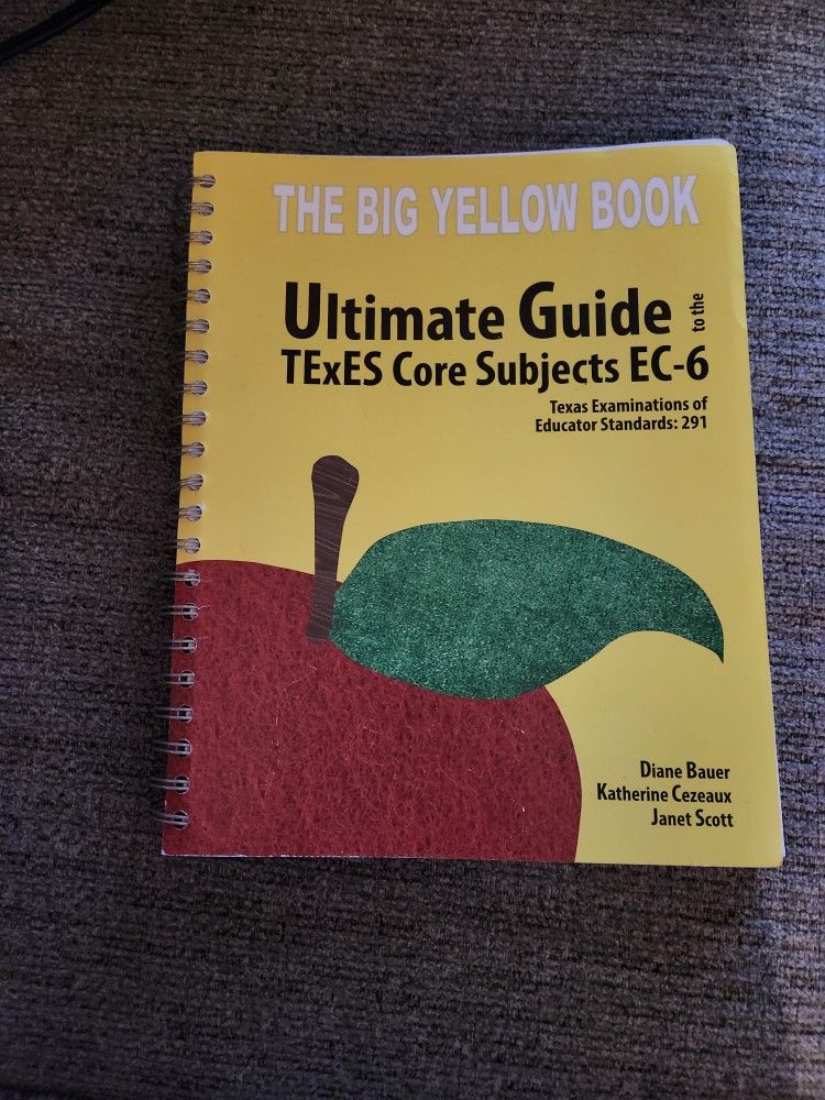 The Big Yellow Book Ultimate Guide to the TeXeS Core Subjects EC-6