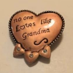 No One Loves Like Grandma Brooch ~ Lapel Pin