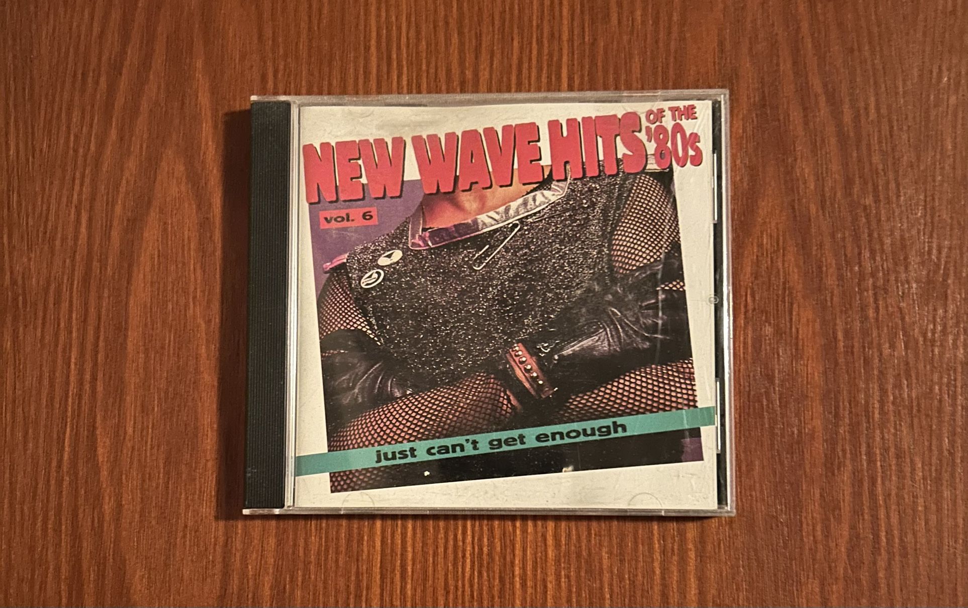 Just Can’t Get Enough: New Wave Hits Of The 80’s Vol. 6 CD