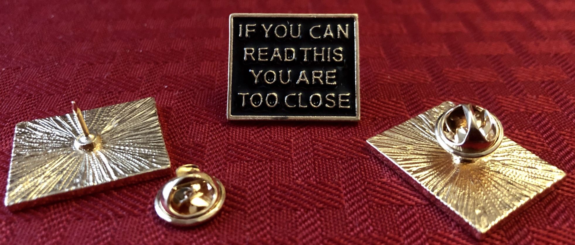 “IF YOU CAN READ THIS....” Metal Pin